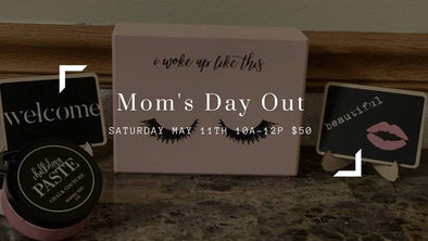 2019 May 11th MOM's Day Out