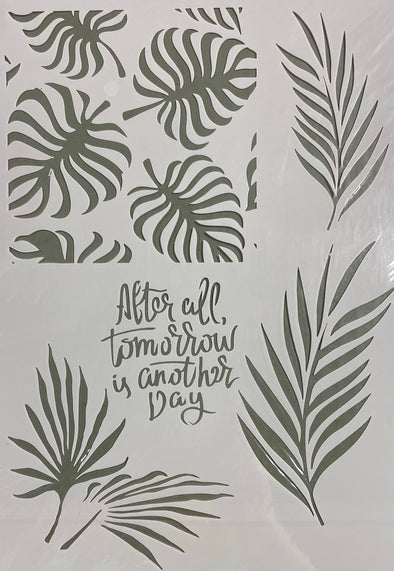 STENCIL AFTER ALL TOMORROW IS ANOTHER DAY  8x11